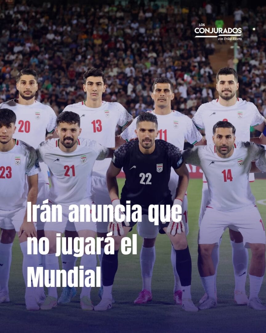 Irán anuncia su retiro del Mundial 2026 por conflicto bélico