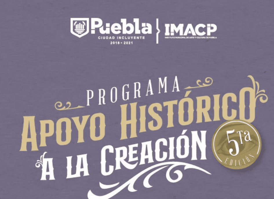 Lanza IMACP quinta edición del Apoyo Histórico a la Creación