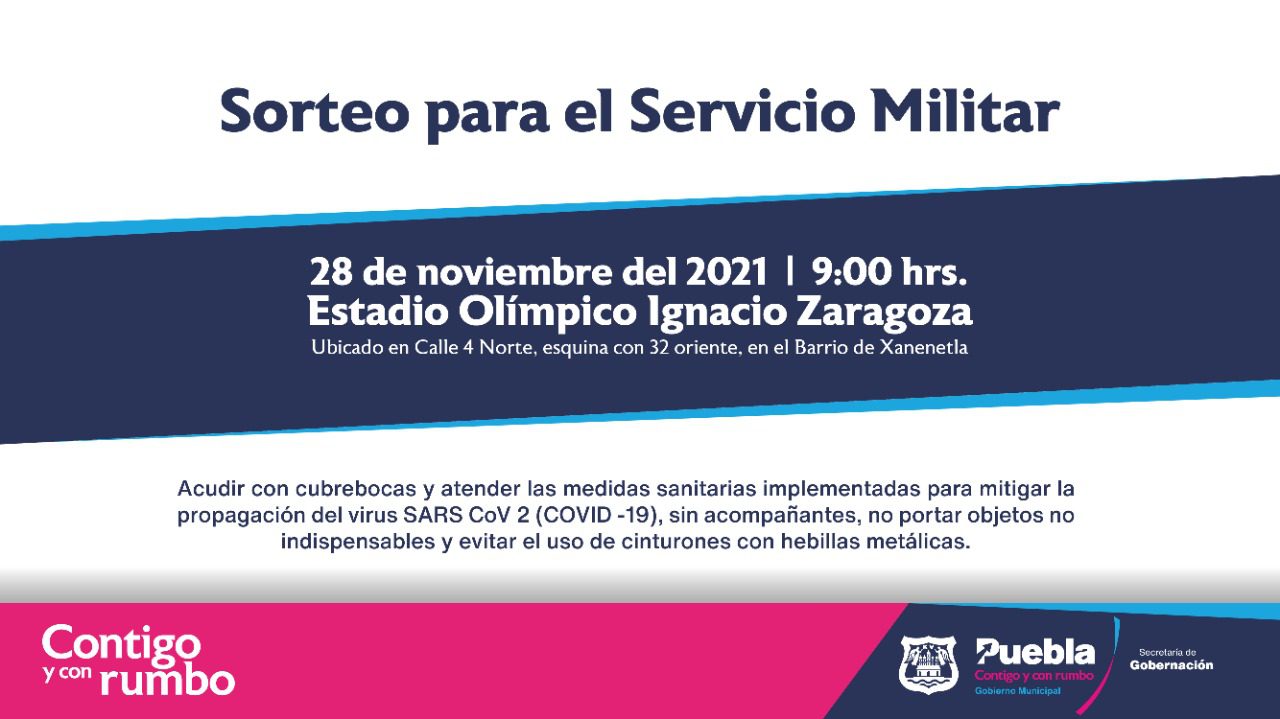 Convoca Ayuntamiento de Puebla a jóvenes clase 2003 a participar en el Sorteo del Servicio Militar