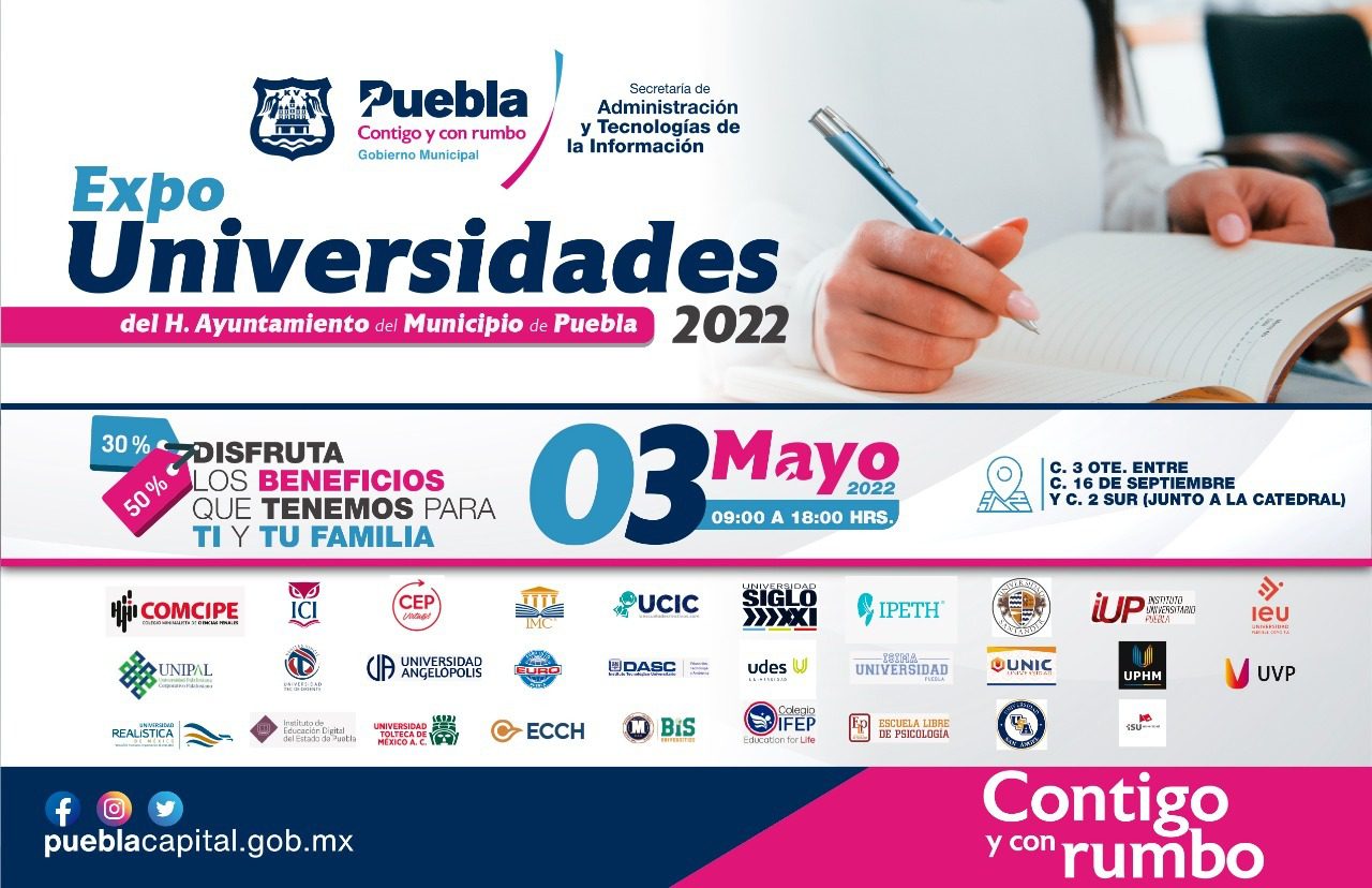 Invita Ayuntamiento de Puebla a la ExpoUniversidades 2022