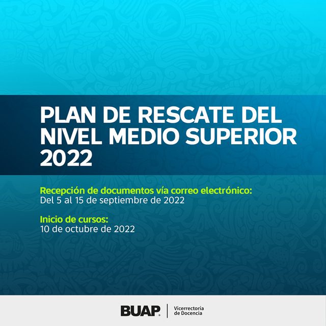 BUAP brinda alternativa a jóvenes con estudios truncos para concluir su educación media superior y superior￼