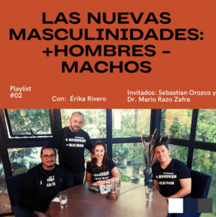 PODCAST – Las nuevas masculinidades