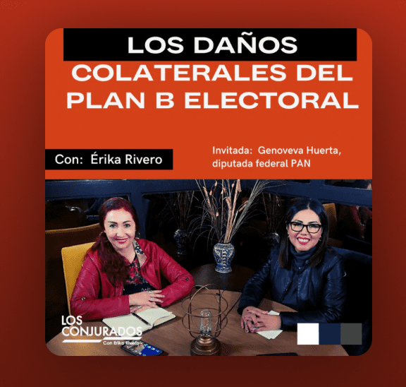 Los daños colaterales del Plan B Electoral