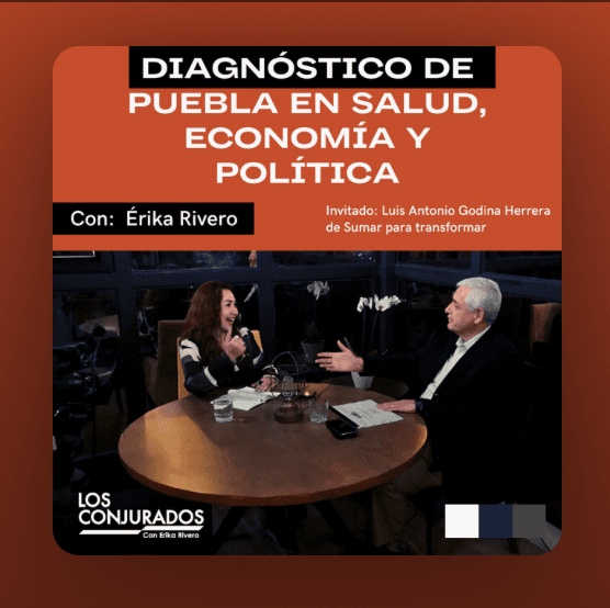 #Podcast | Diagnóstico de Puebla en salud, economía y política