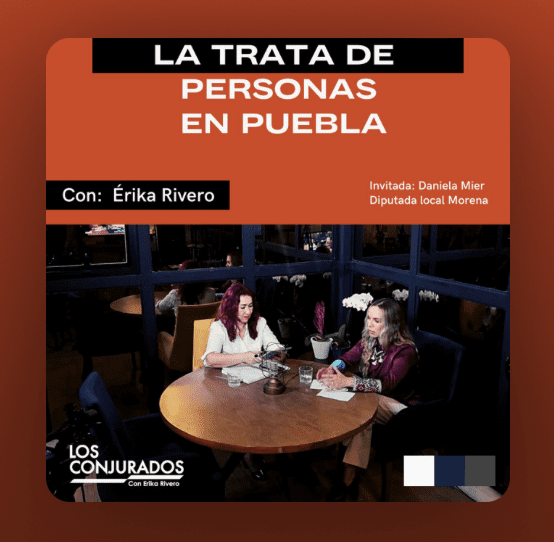Podcast | La trata de personas en Puebla