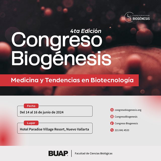Egresadas BUAP organizan el Cuarto Congreso Biogénesis: Tendencias en Medicina y Biotecnología Médica