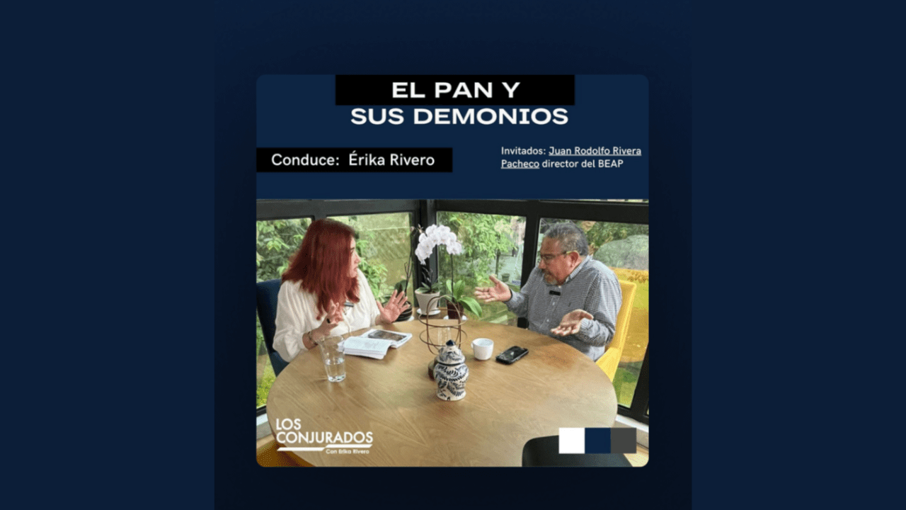 Podcast | El PAN y sus demonios