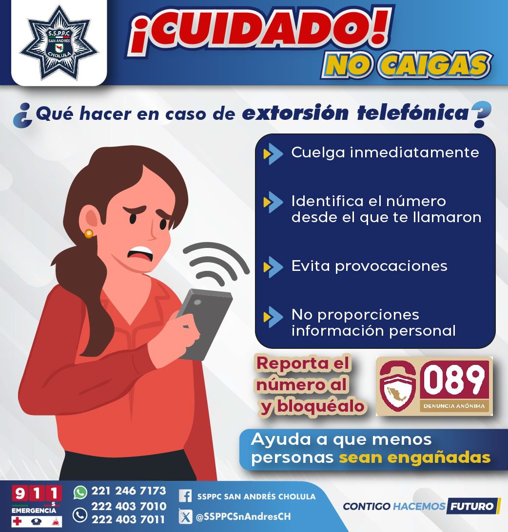 Emite Policía de San Andrés Cholula recomendaciones para prevenir extorsión telefónica