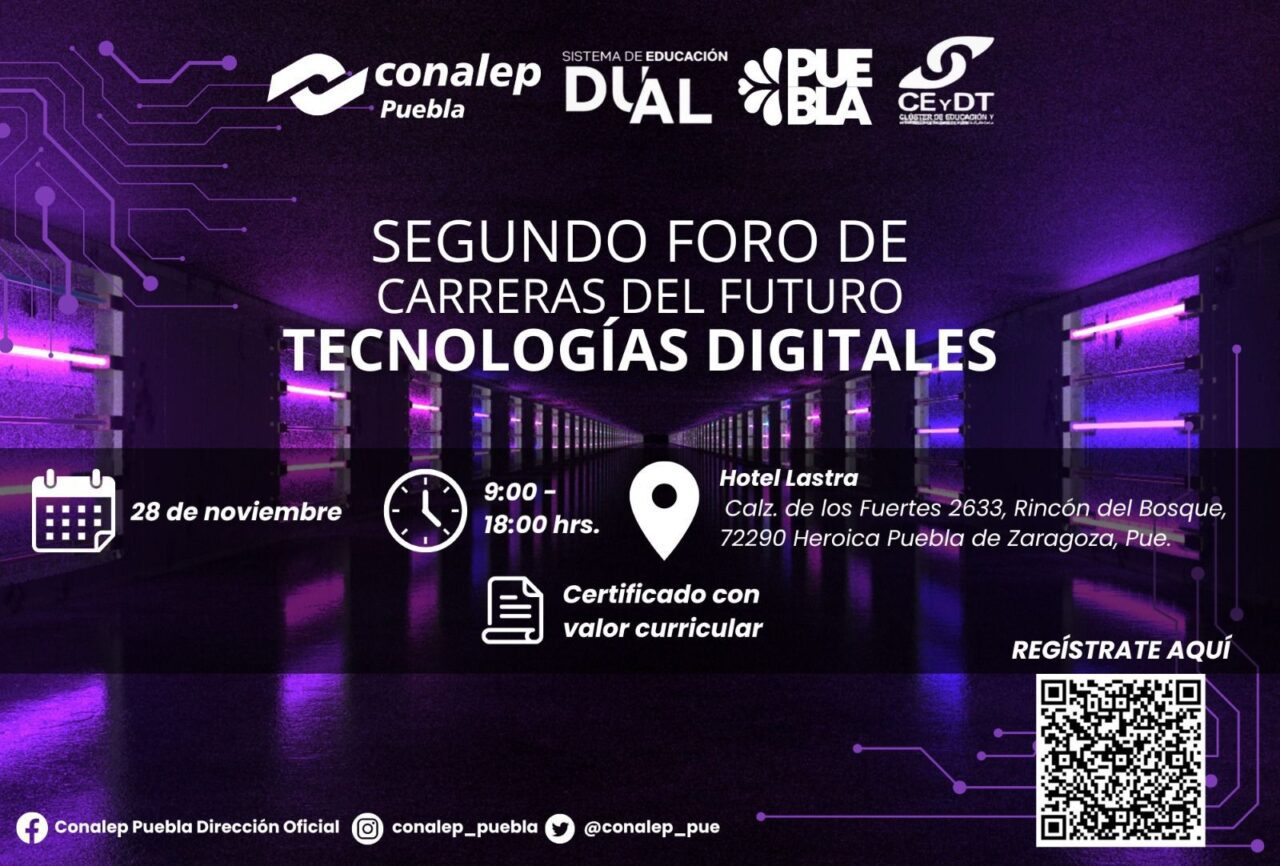 Puebla, sede del Segundo Foro Nacional Carreras del Futuro, Tecnologías Digitales