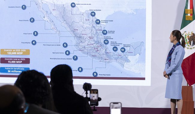 Gobierno de México presenta 17 proyectos de infraestructura hídrica en beneficio de 36 millones de personas, con una inversión de 122 mil 600 MDP para el periodo 2025-2030.