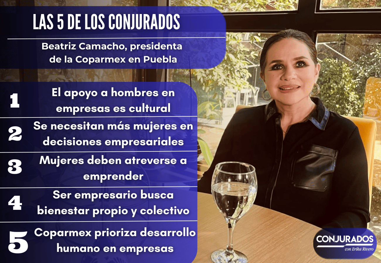 Los 5 de Los Conjurados con Bety Camacho, presidenta de la Coparmex