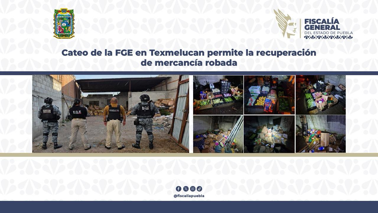 Cateo de la FGE en Texmelucan permite la recuperación de mercancía robada 
