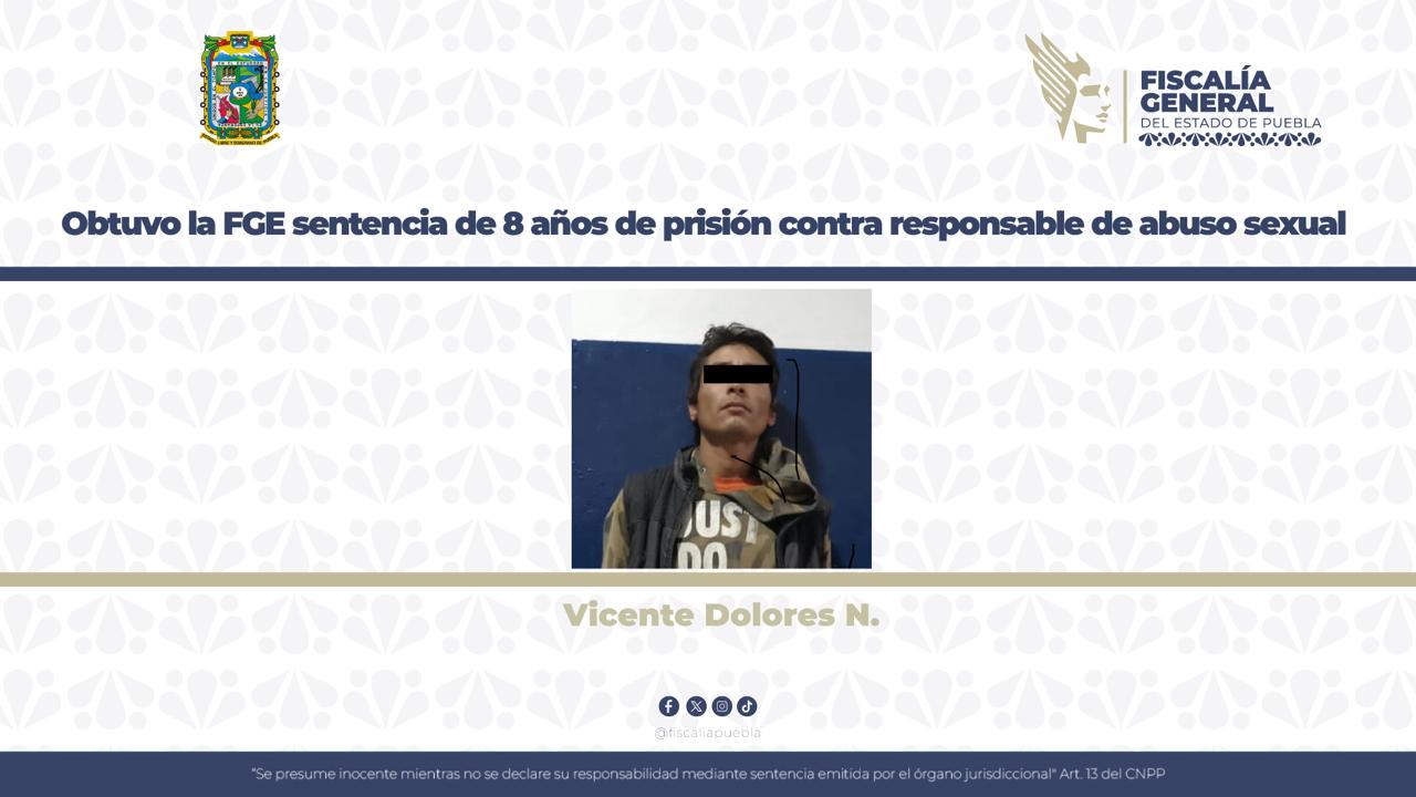 Obtuvo la FGE sentencia de 8 años de prisión contra responsable de abuso sexual