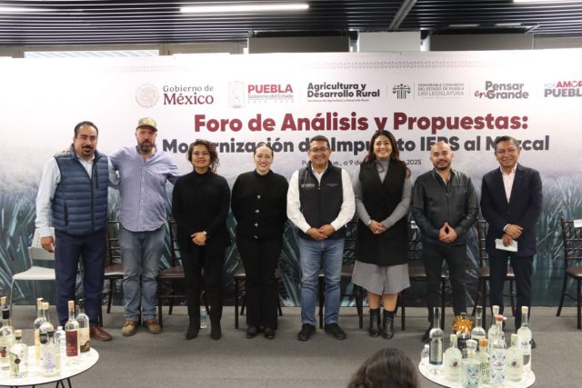 Congreso del Estado realiza foro para revisar el IEPS y apoyar al sector mezcalero poblano