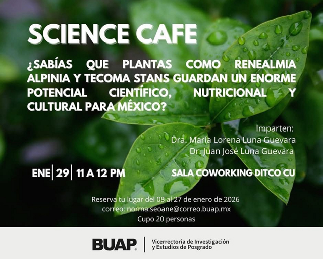BUAP invita a Café Científico para explorar el potencial de las plantas