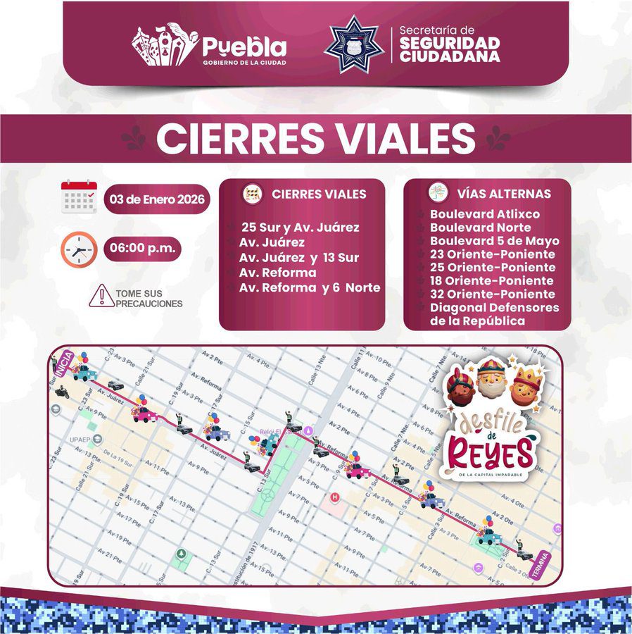 Implementará la SSC cierres viales por la realización del Desfile de Reyes de la Capital Imparable