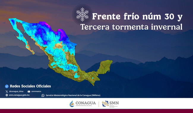 El frente frío 30 y la tercera tormenta invernal generarán lluvias, nevadas, bajas temperaturas y viento intenso en el norte del país