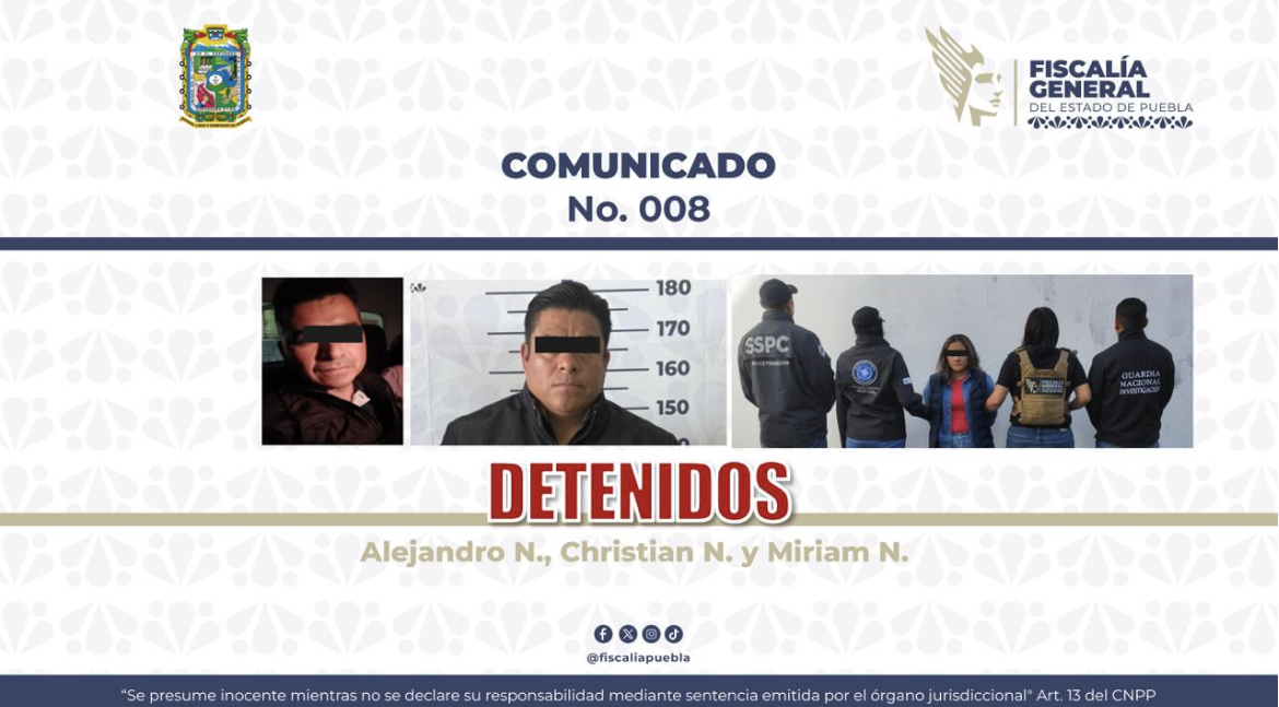 FGE detiene a tres presuntos implicados en la desaparición y homicidio de matrimonio en Puebla-Tlaxcala