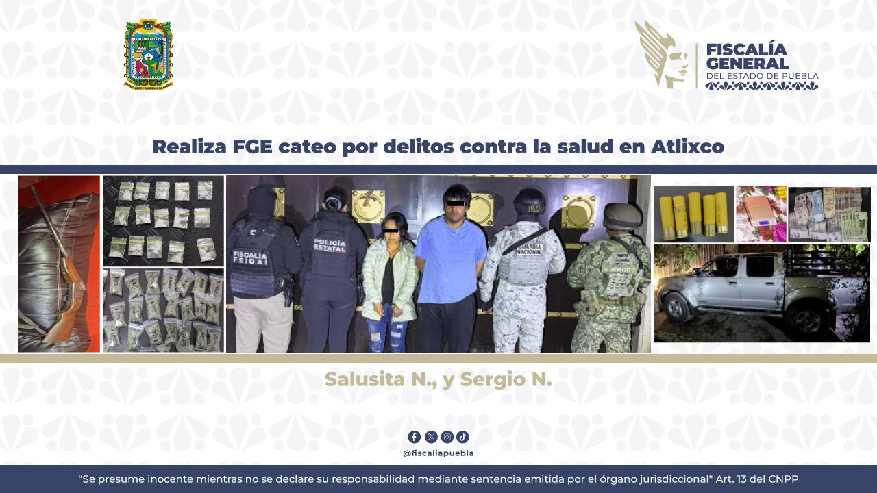 Realiza FGE cateo por delitos contra la salud en Atlixco