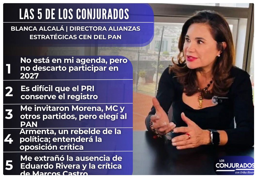 Las 5 de Los Conjurados, con Blanca Alcalá, nueva integrante del PAN