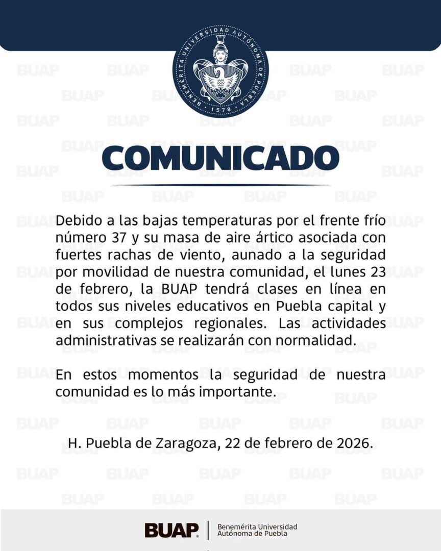 clases buapBUAP anuncia clases en línea este lunes por bajas temperaturas y fuertes vientosclases buap