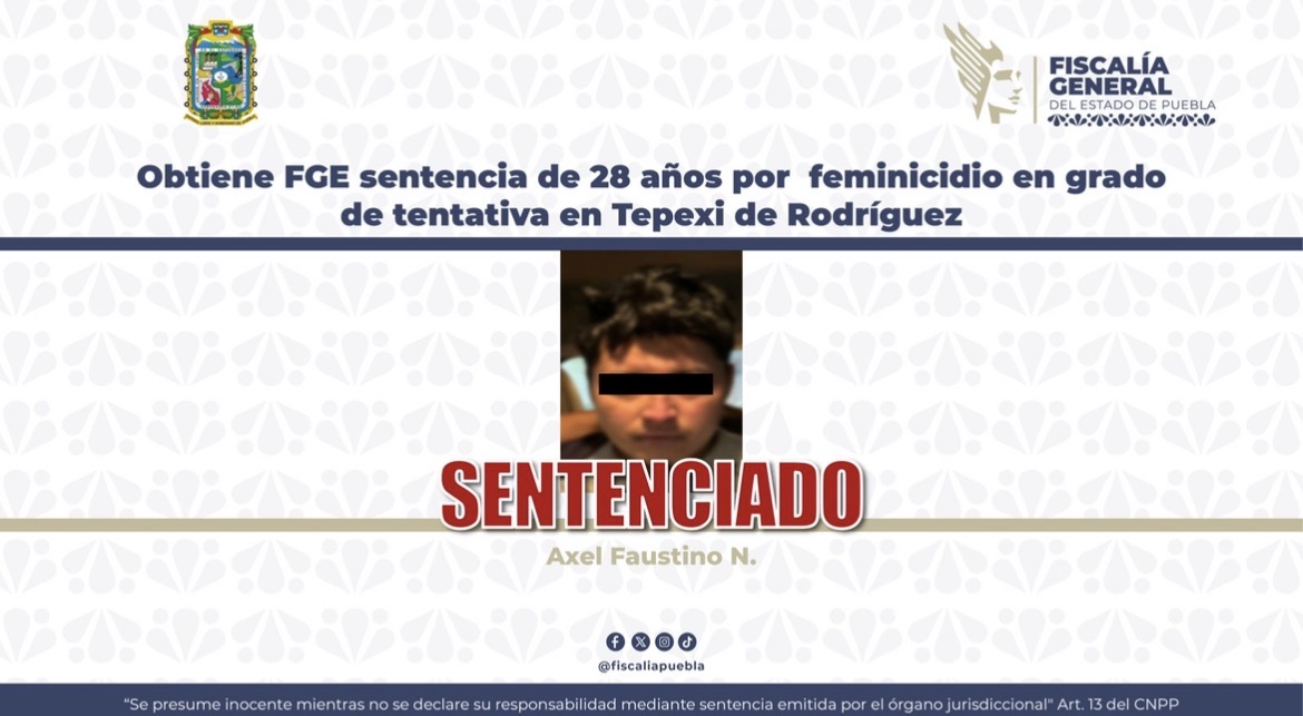 Obtiene FGE sentencia de 28 años por feminicidio en grado de tentativa en Tepexi de Rodríguez