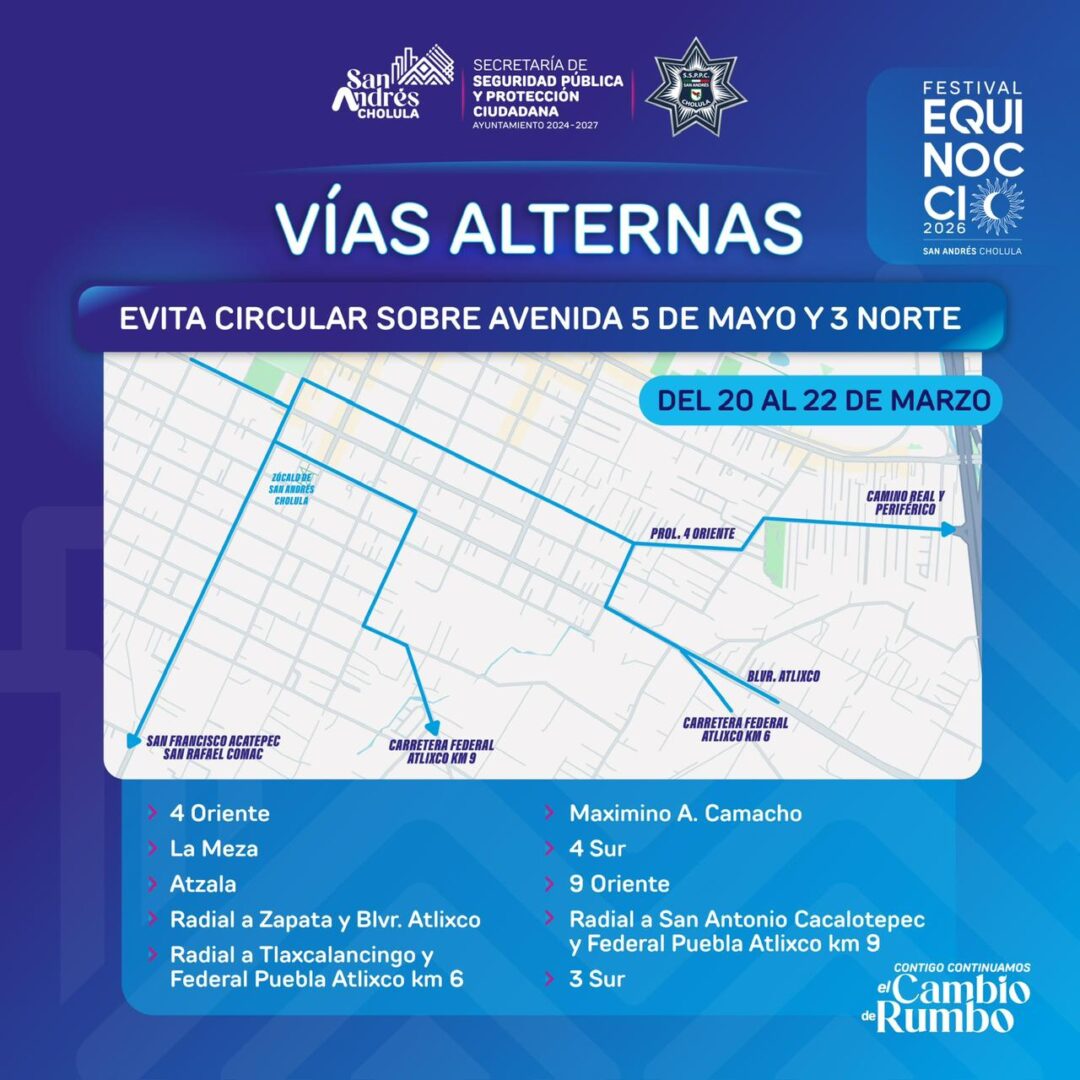 Implementa San Andrés Cholula operativo de seguridad por Festival Equinoccio 2026