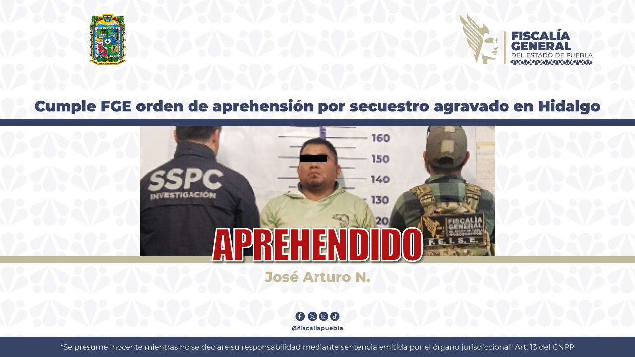 Cumple FGE orden de aprehensión por secuestro agravado en Hidalgo