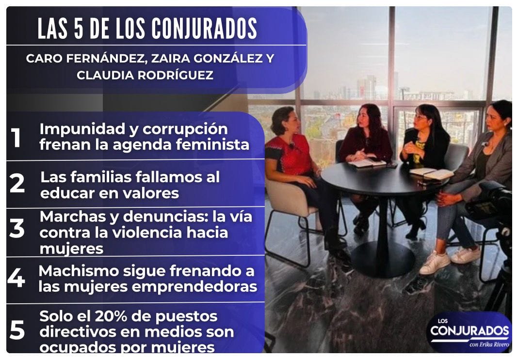 Las 5 de Los Conjurados con Caro Fernández, Elvia Cruz y Lydia Cumming