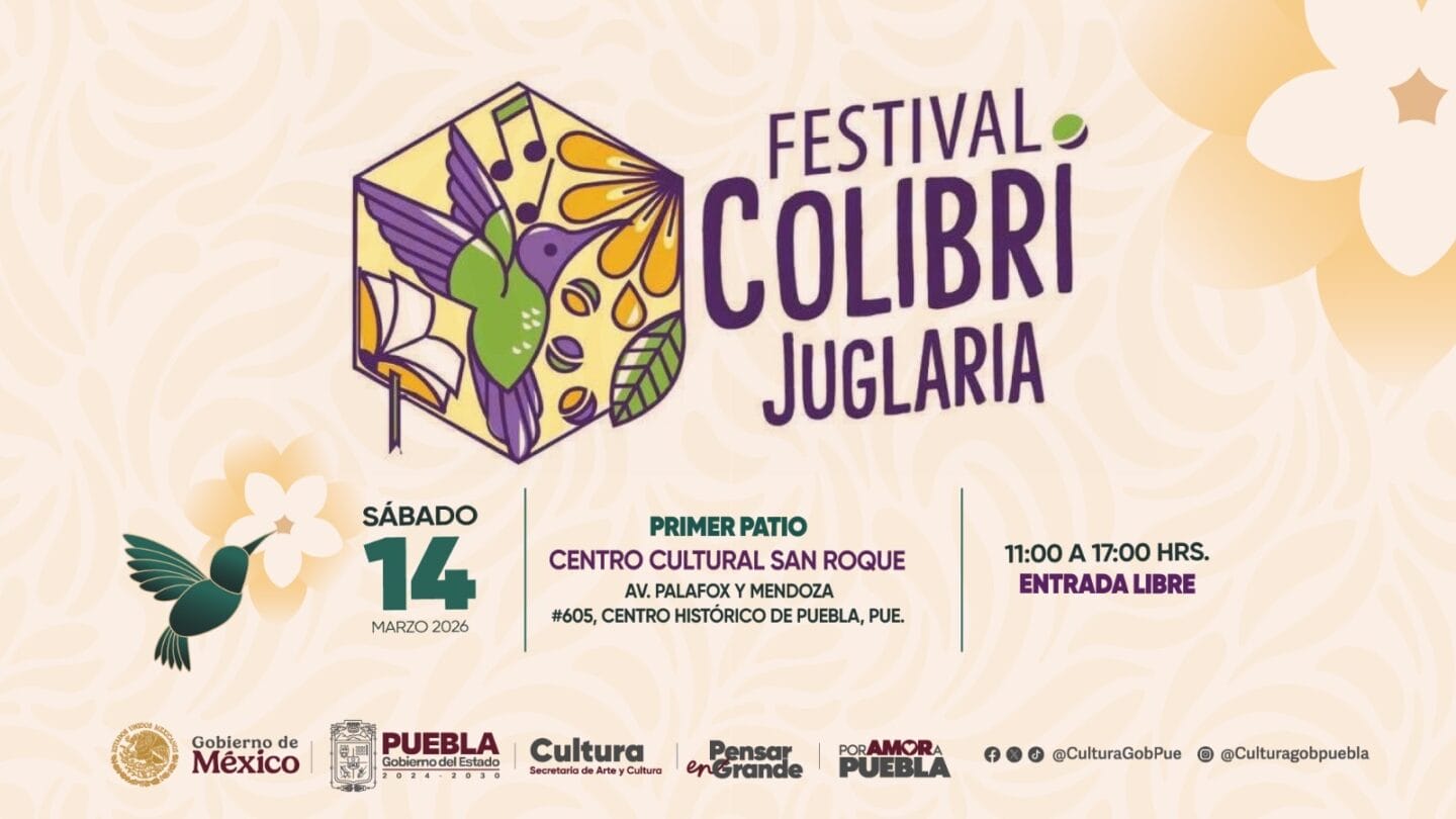 Compañía Juglaria realizará Festival Colibrí en Centro Cultural San Roque en Puebla