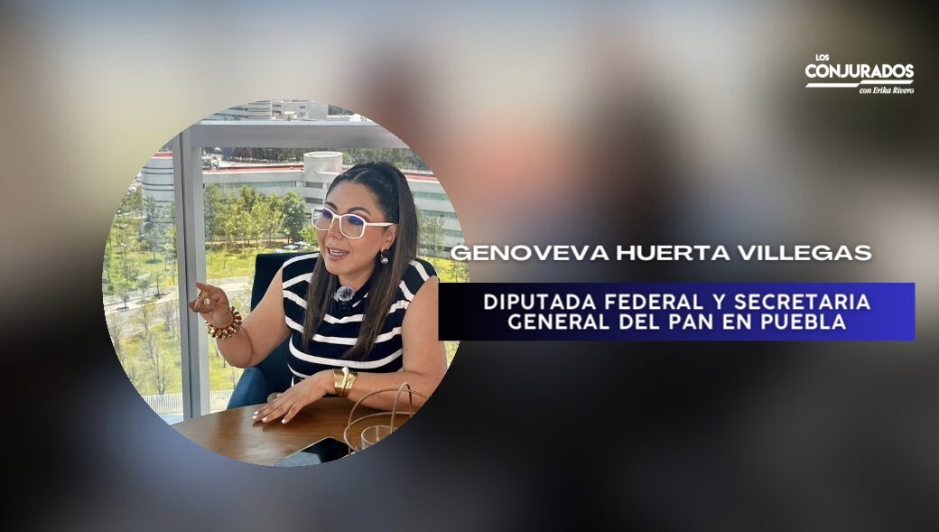 PAN recuperará toda la zona conurbada para 2027 ante ineficiencia y soberbia de Morena: Genoveva Huerta