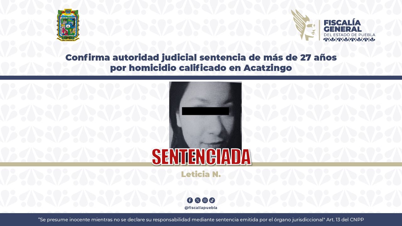 Confirma autoridad judicial sentencia de más de 27 años por homicidio calificado en Acatzingo