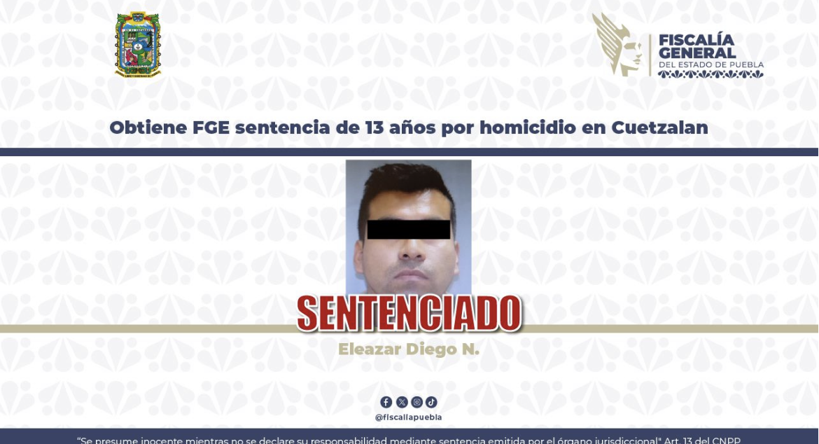 Obtiene FGE sentencia de 13 años por homicidio en Cuetzalan