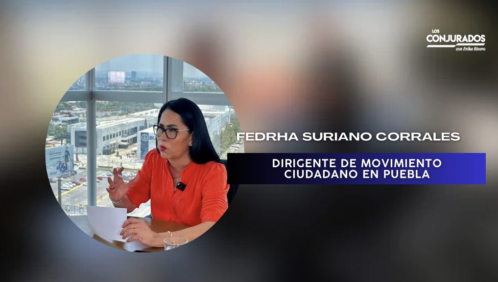 Quien aspire a una candidatura, que renuncie: Fedrha Suriano