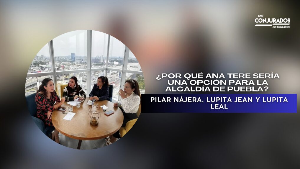 Ana Teresa Aranda desata debate interno en el PAN Puebla rumbo a la alcaldía; militancia discute renovación, experiencia y “piso parejo”