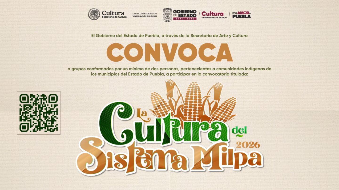 Gobierno emite convocatoria para visibilizar expresiones culturales vinculadas al Sistema Milpa