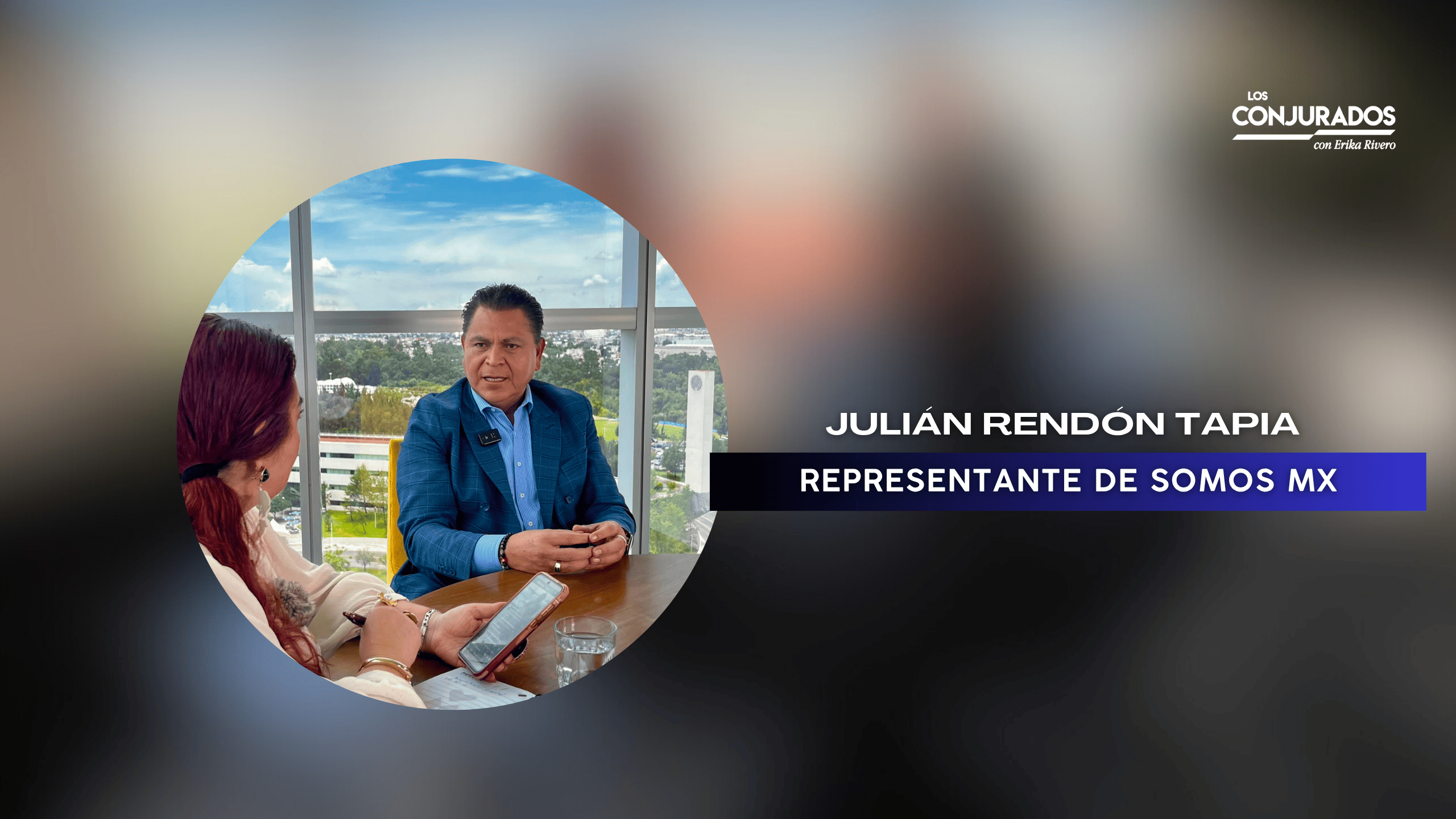 Somos México busca consolidarse como una nueva opción de oposición rumbo a 2027: Julián Rendón