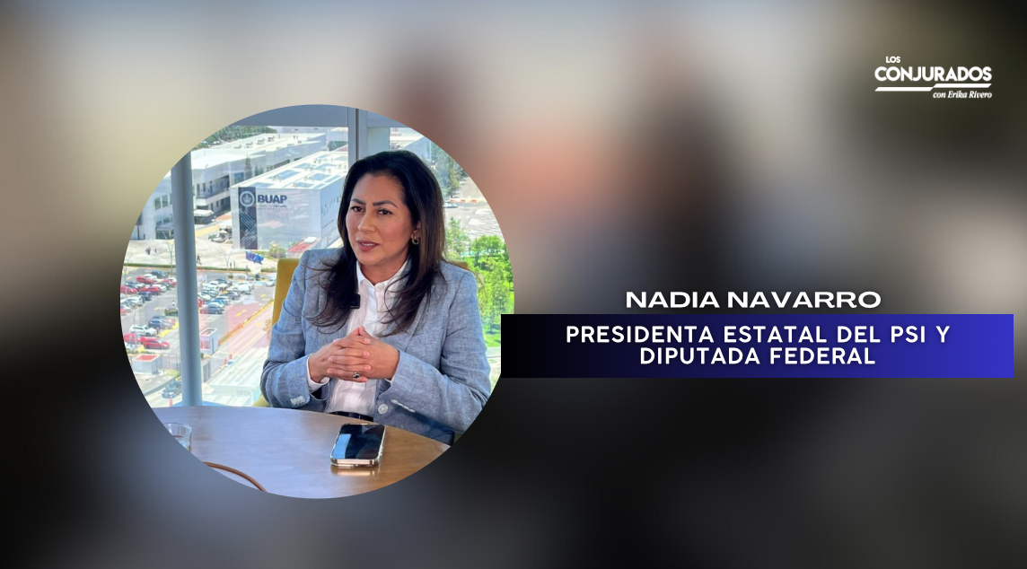 Nadia Navarro: PSI buscará competir solo en 2027 y construir una opción ciudadana en Puebla