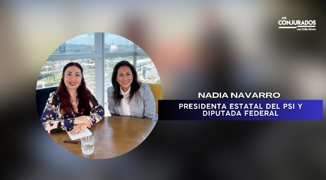 PSI duplicará sus cargos en el 2027: Nadia Navarro