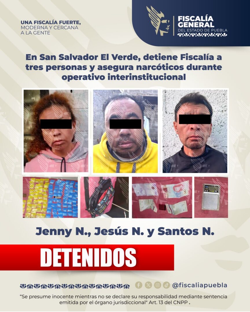 En San Salvador El Verde, detiene Fiscalía a tres personas y asegura narcóticos durante operativo interinstitucional