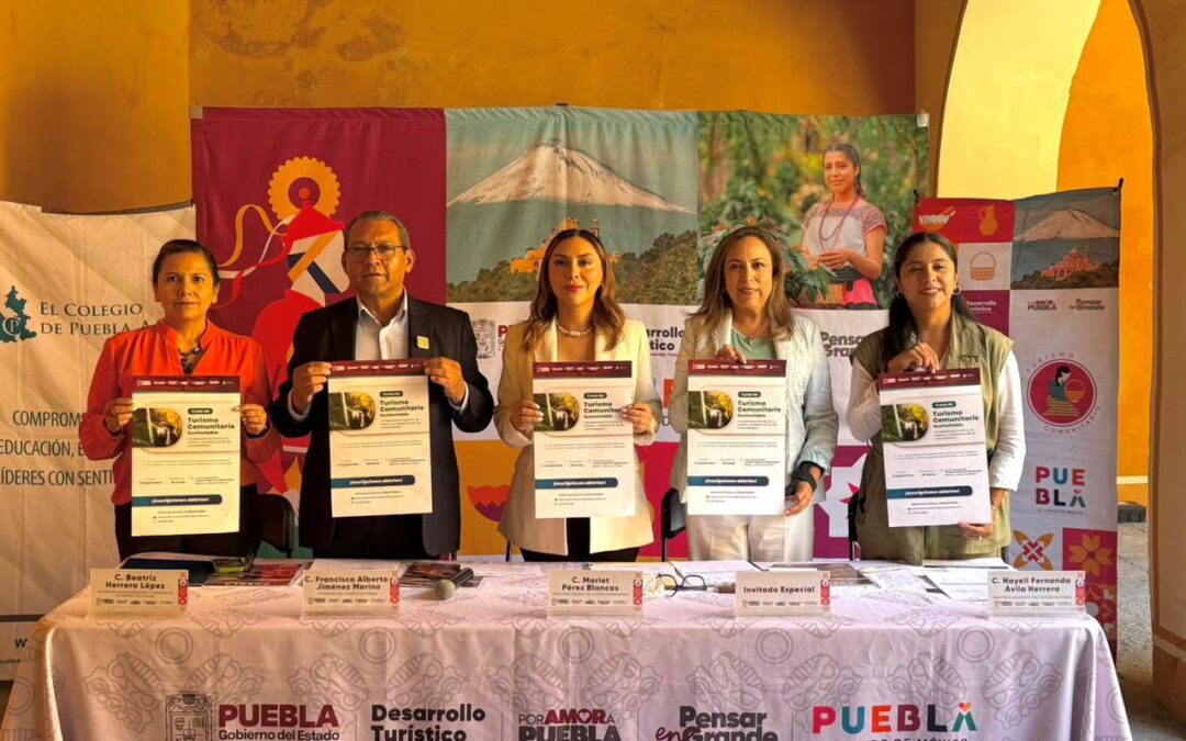 Fortalecen el turismo comunitario Gobierno del Estado, Colegio de Puebla y BUAP