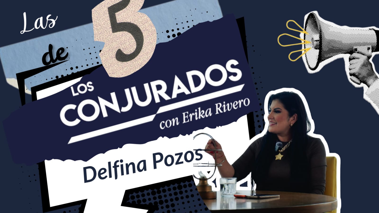 Las 5 de Los Conjurados con Delfina Pozos