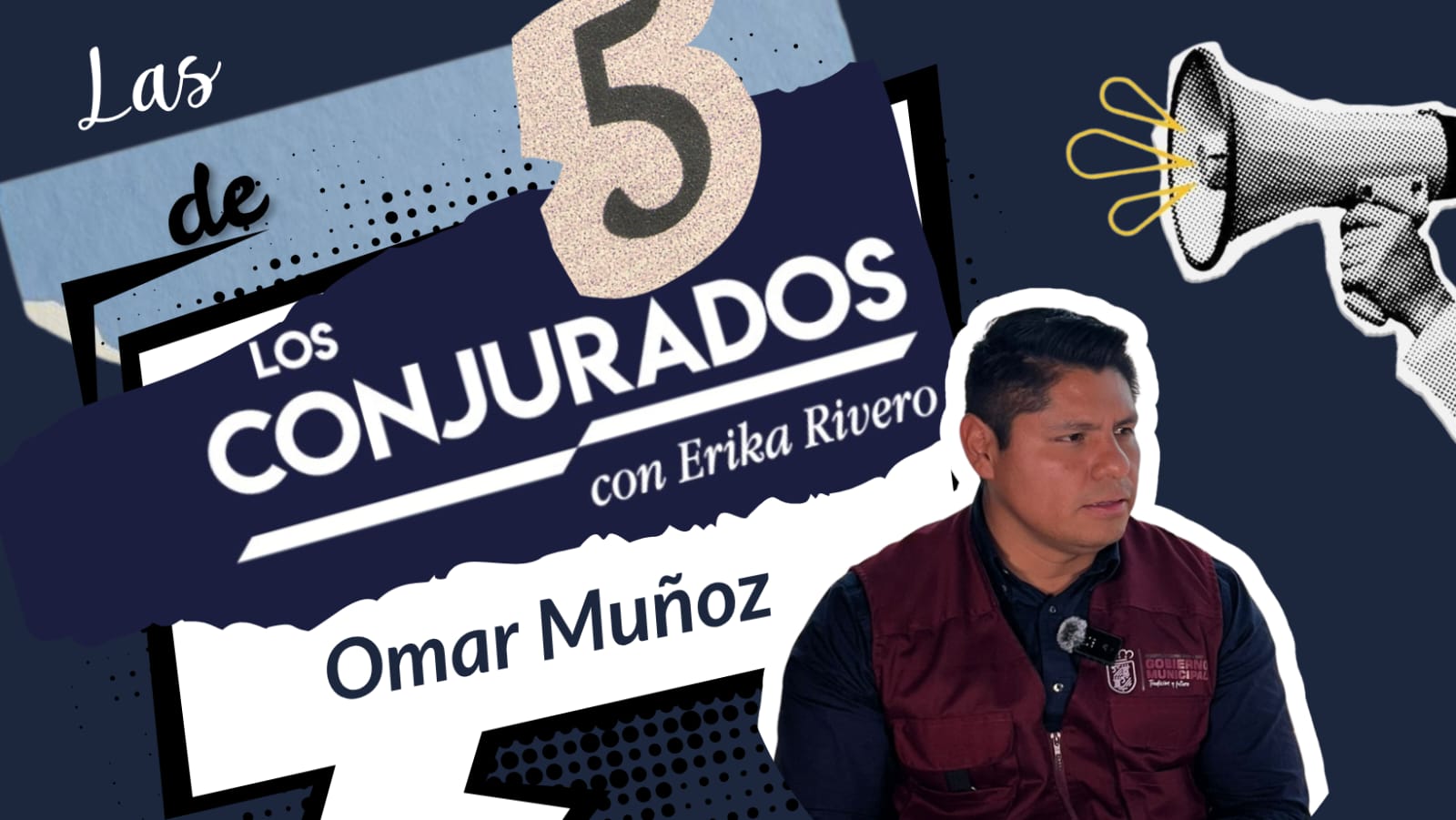 LAS 5 DE LOS CONJURADOS CON OMAR MUÑOZ