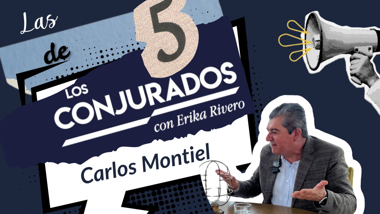 Las 5 de Los Conjurados con Carlos Montiel