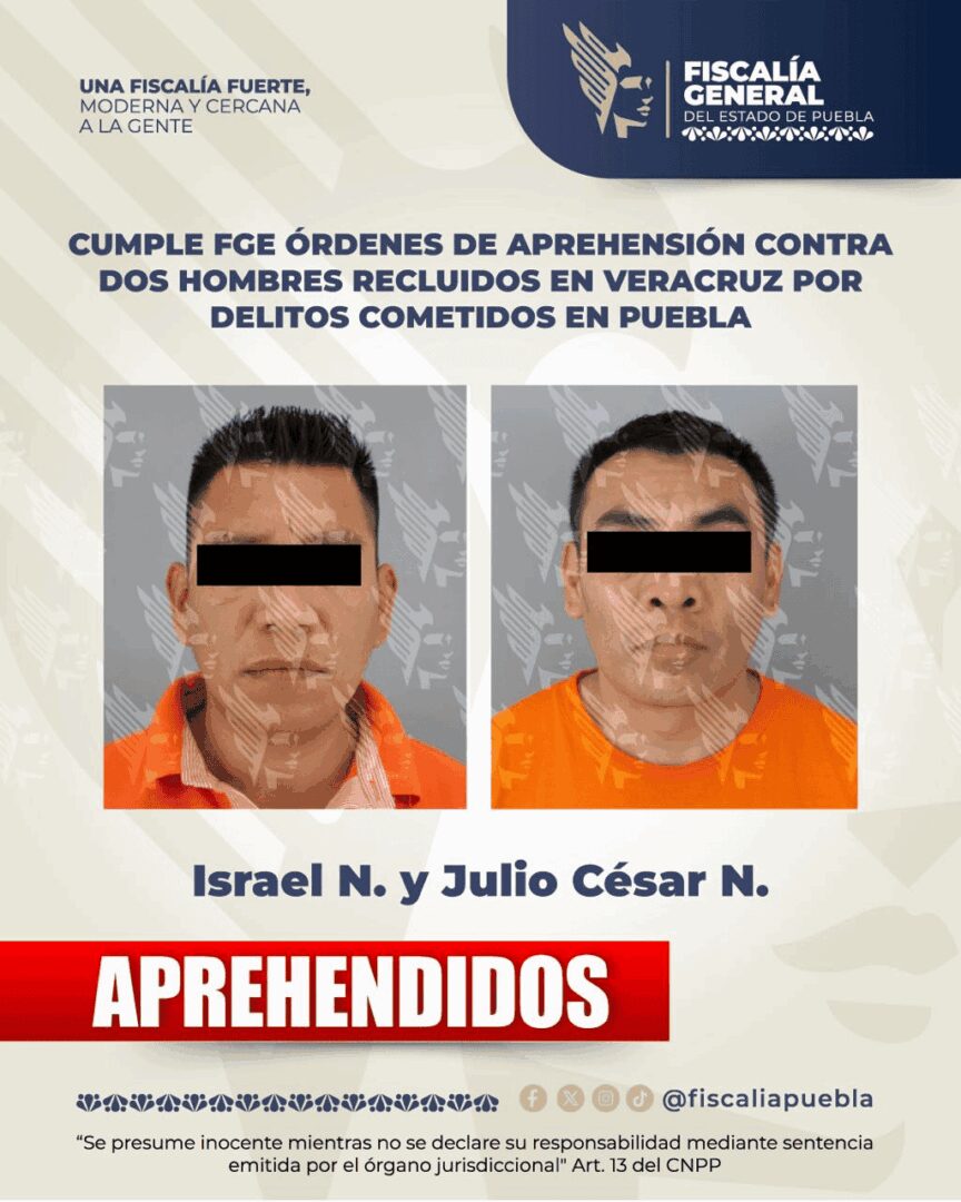 Cumple FGE órdenes de aprehensión contra dos hombres recluidos en Veracruz por delitos cometidos en Puebla