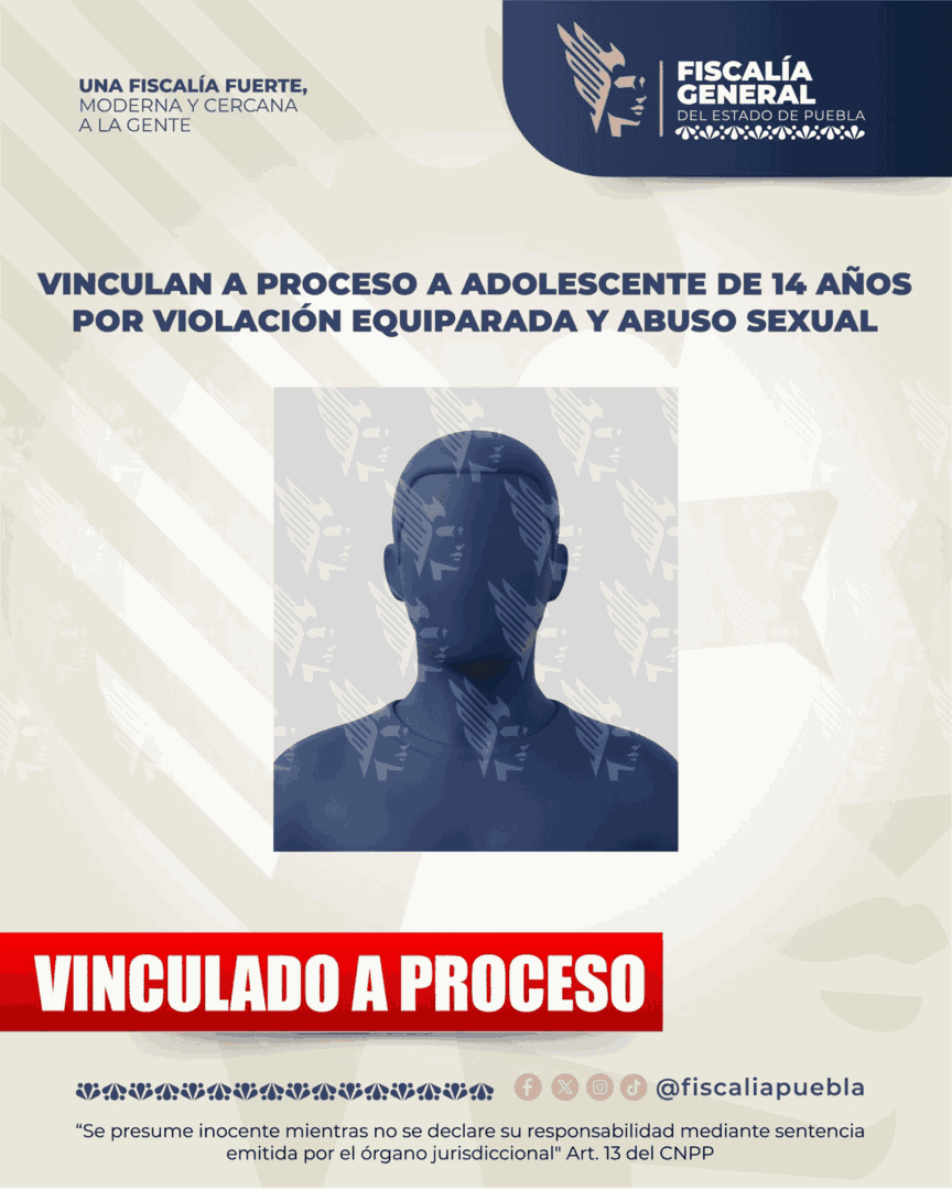 Vinculan a proceso a adolescente de 14 años por violación equiparada y abuso sexual 