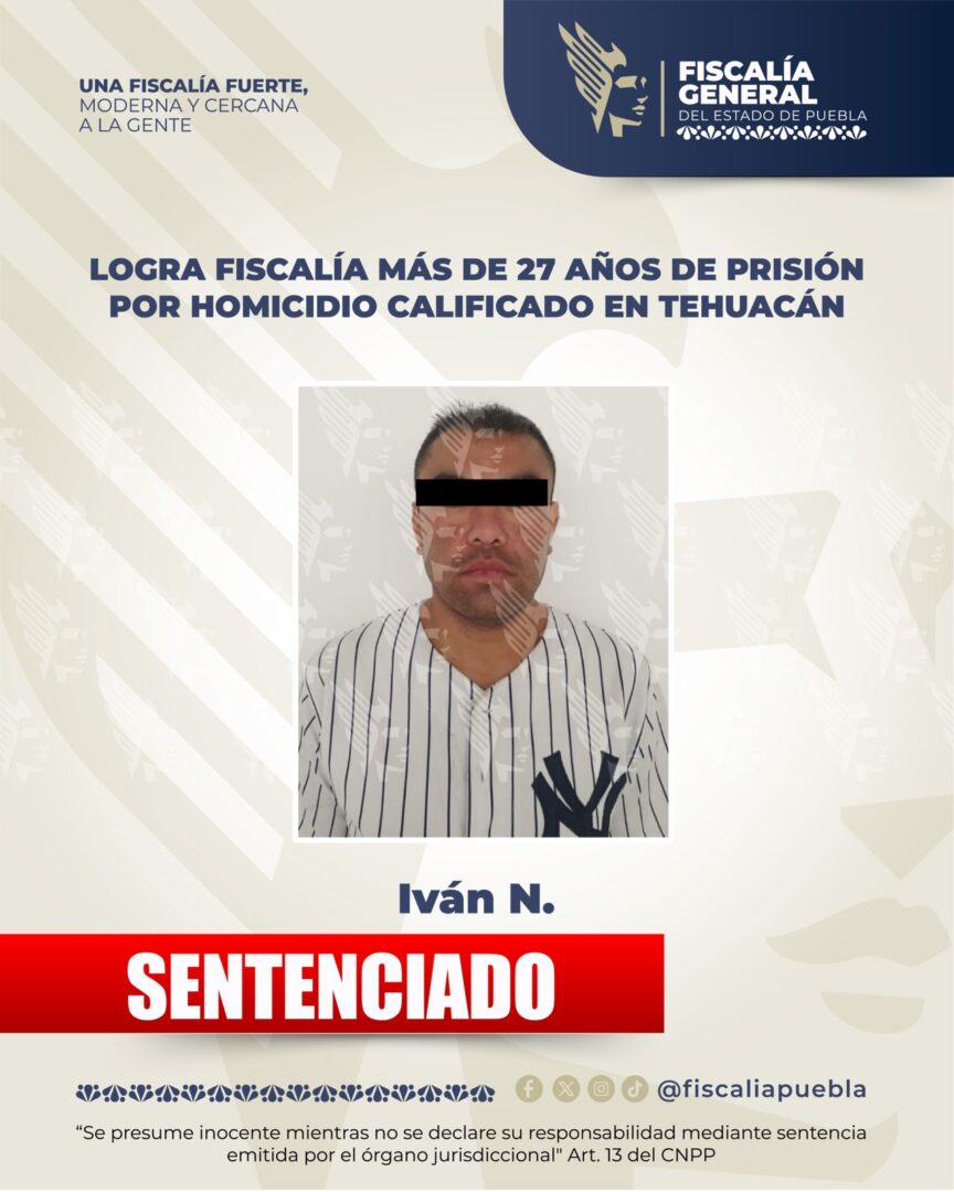 Logra Fiscalía más de 27 años de prisión por homicidio calificado en Tehuacán