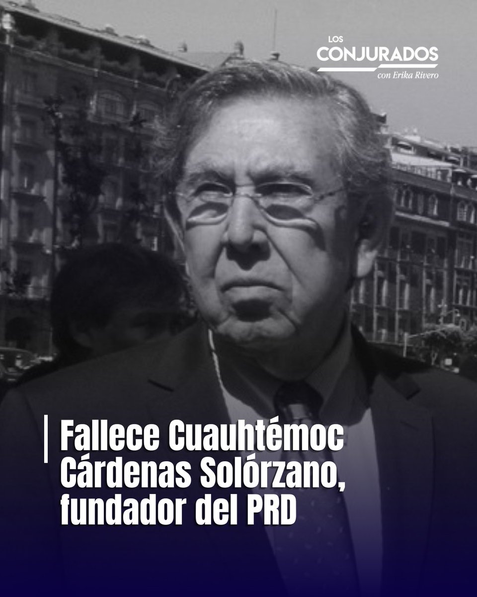 Muere Cuauhtémoc Cárdenas Solórzano a los 92 años; fue fundador del PRD y tres veces candidato presidencial